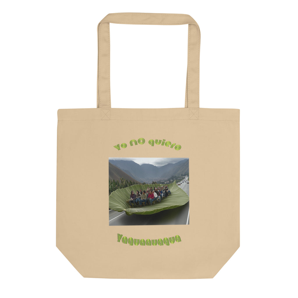 Yo no quiero Yaguaguagua Tote Bag